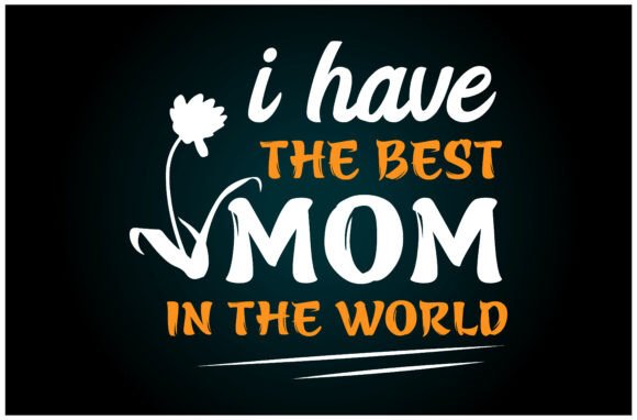 Best Mom in World Svg T Shirt