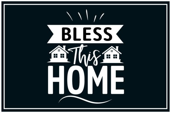 Bless This Home SVG T Shirt