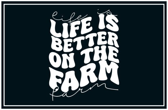 Life Better Farm SVG T Shirt Review