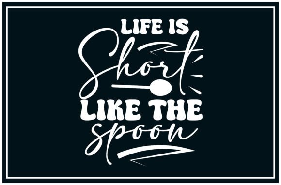 Life Short Spoon SVG T Shirt Review