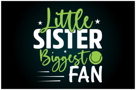 Little Sister Biggest Fan Svg T Shirt