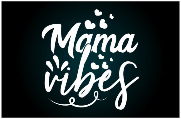 Mama Vibes Svg T Shirt