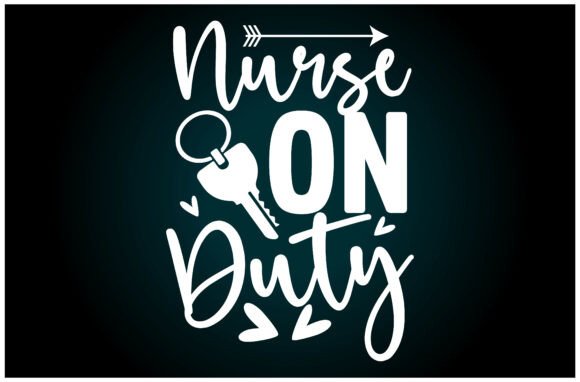 Nurse on Duty SVG T Shirt