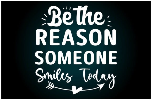 Reason Someone Smiles SVG T Shirt