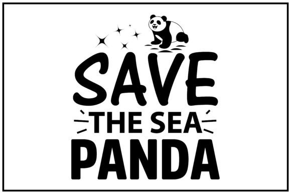 Save the Sea Panda Svg T Shirt