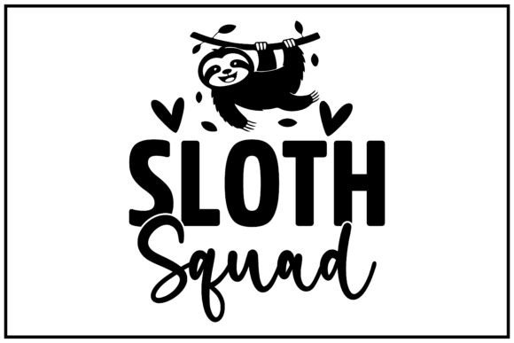Sloth Squad SVG T Shirt Review